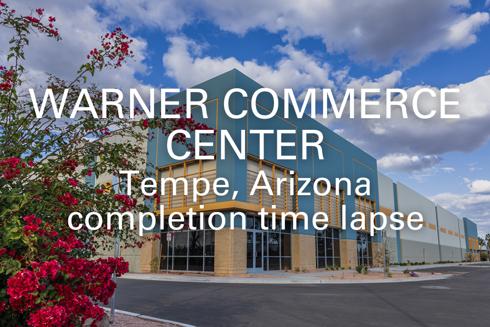 words "Warner Commerce Center, Tempe, Arizona, completion time lapse" written in foreground with exterior of an industrial building in background