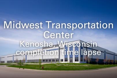 words "Midwest Transportation Center, Kenosha, Wisconsin, completion time lapse" written in foreground with exterior of an industrial building in background